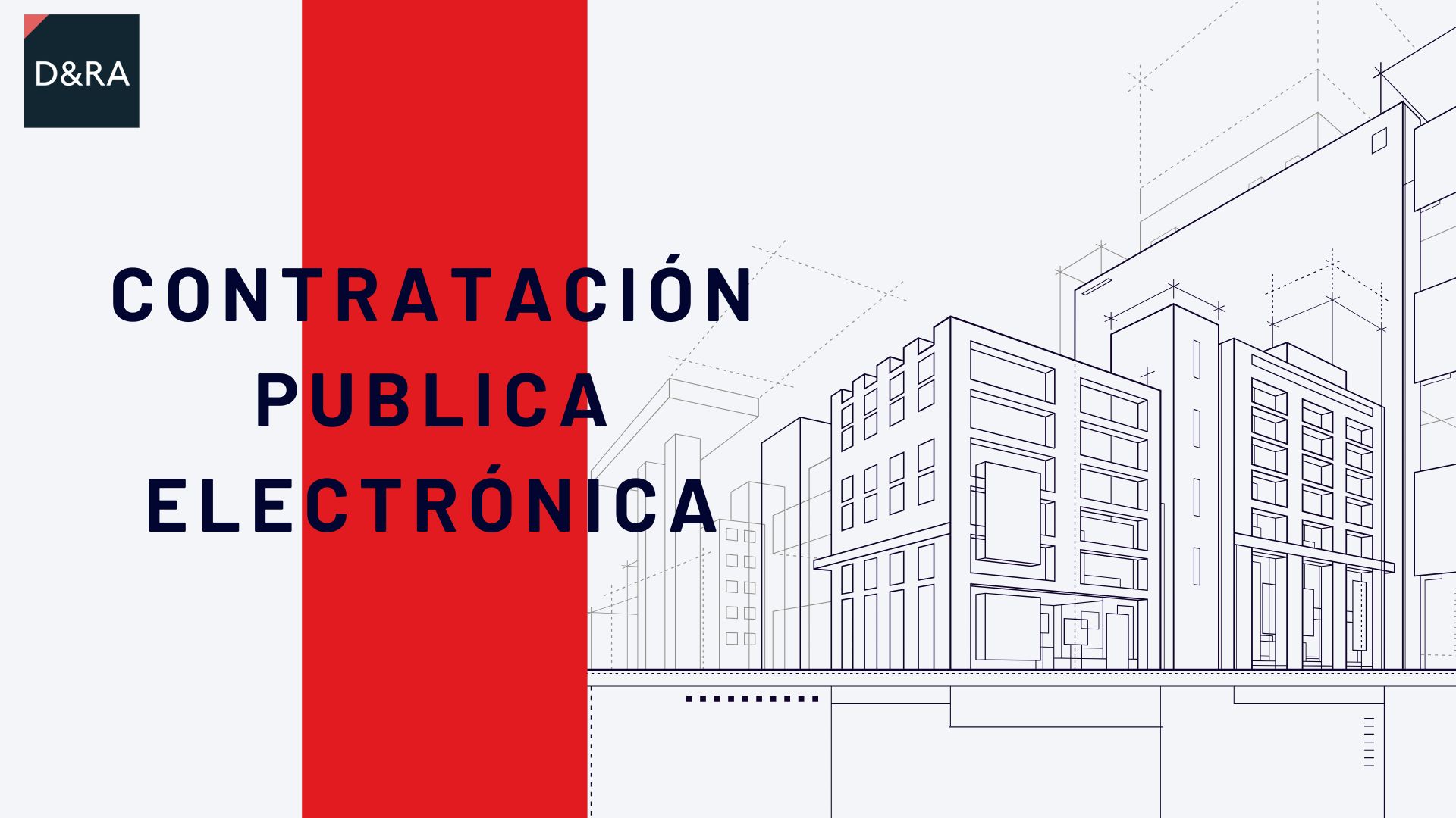 L O S A B E M O S T O D O S O B R E C O N T R A T A C I Ó N P U B L I C A E L E C T R Ó N I C A