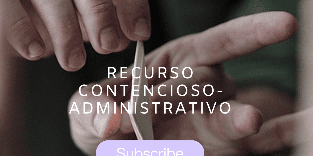 Defiende tus Derechos ante la Administración Pública con el Recurso Contencioso Administrativo de Diez & Romeo Abogados