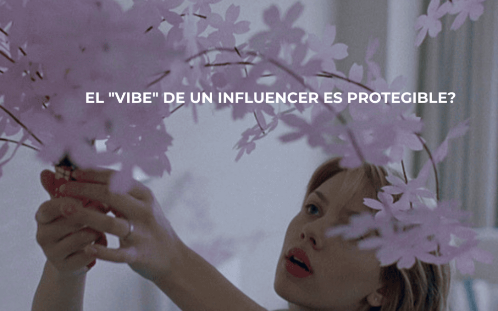 ¿Es la "vibe" de un creador de contenido susceptible de protección legal? Analizando la relación entre estética digital y derechos de propiedad intelectual."