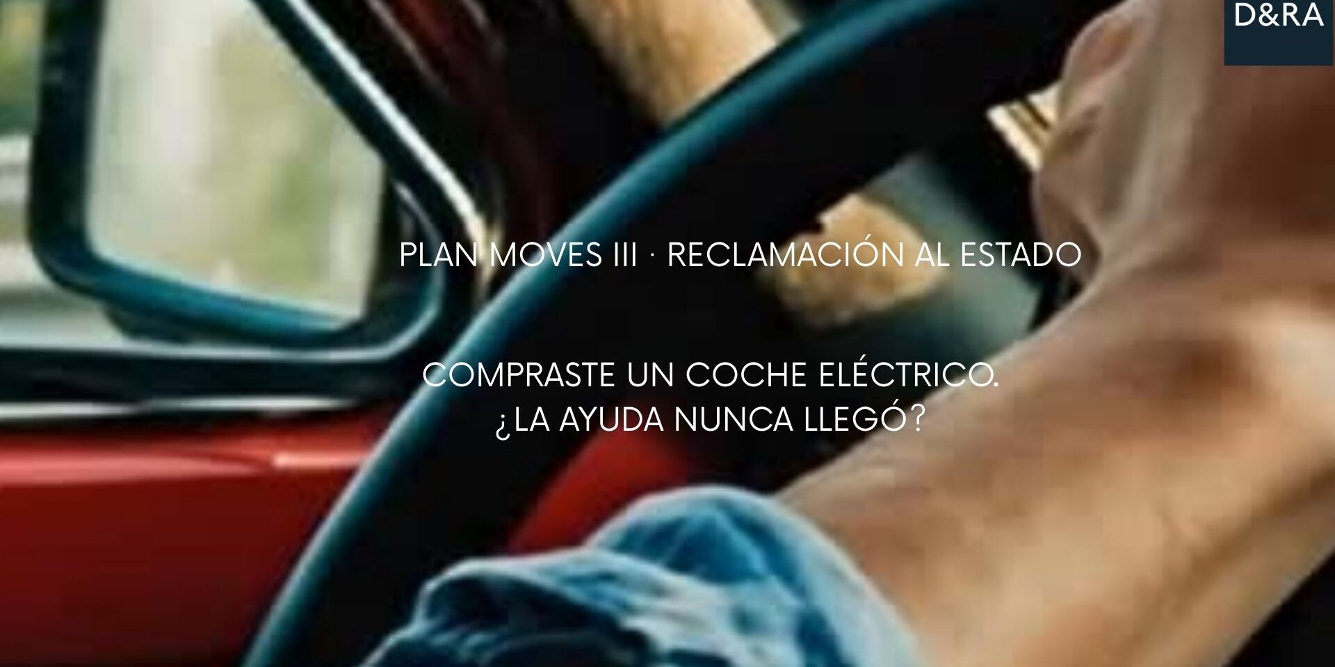 Reclamación al Estado por ayudas no cobradas del Plan MOVES III