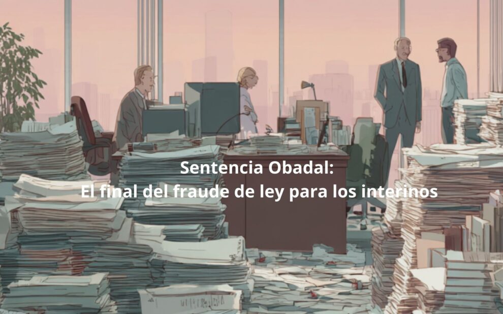 lustración artística de una oficina con montañas de expedientes que representa el fraude de ley y la lucha por la fijeza de los interinos en Madrid, despacho Diez Romeo.