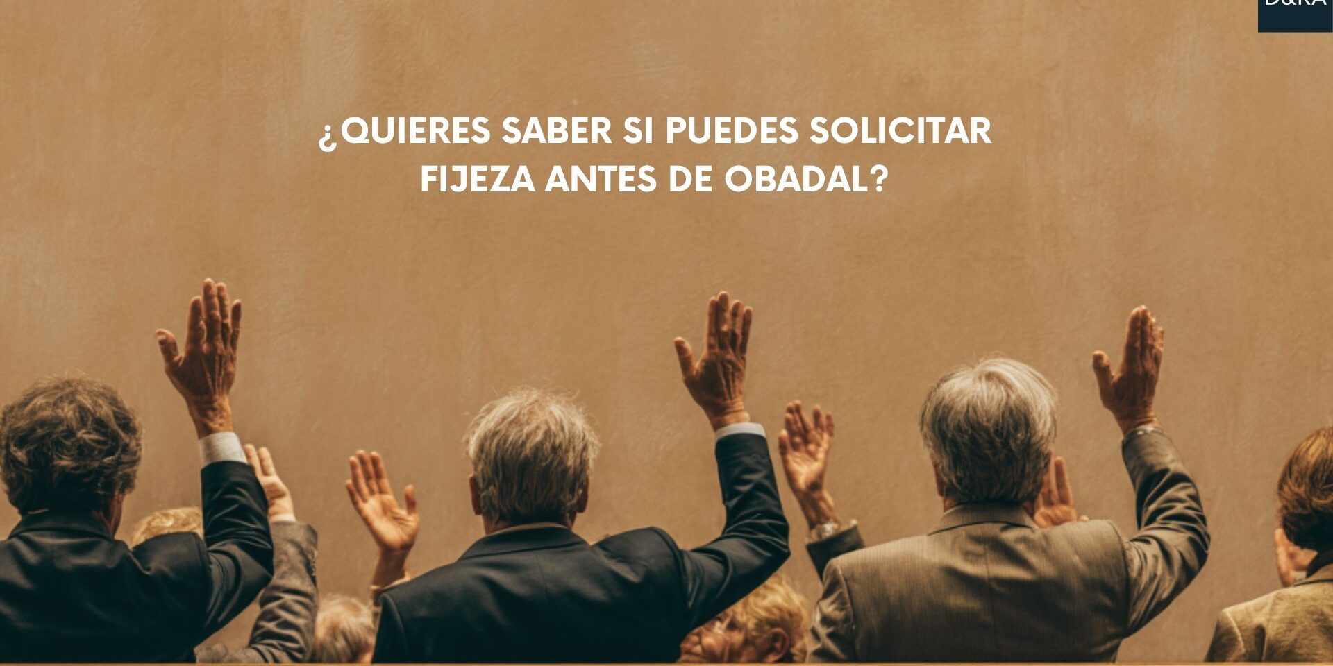 Solicitar fijeza antes de la sentencia Obadal para interinos en 2026