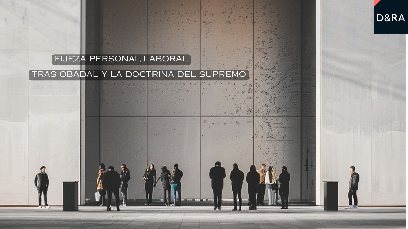 Fijeza del personal laboral temporal de la Administración tras la sentencia Obadal