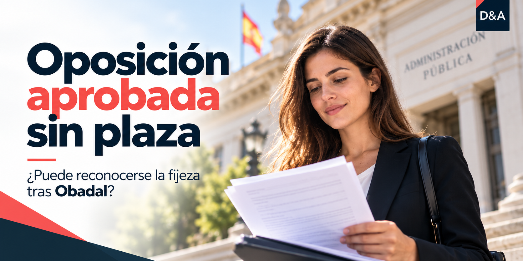 Oposición aprobada sin plaza y posible fijeza tras Obadal